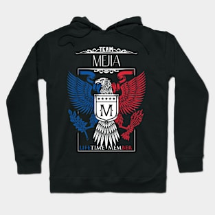 Team Mejia Lifetime Member, Mejia Name, Mejia Middle Name Hoodie